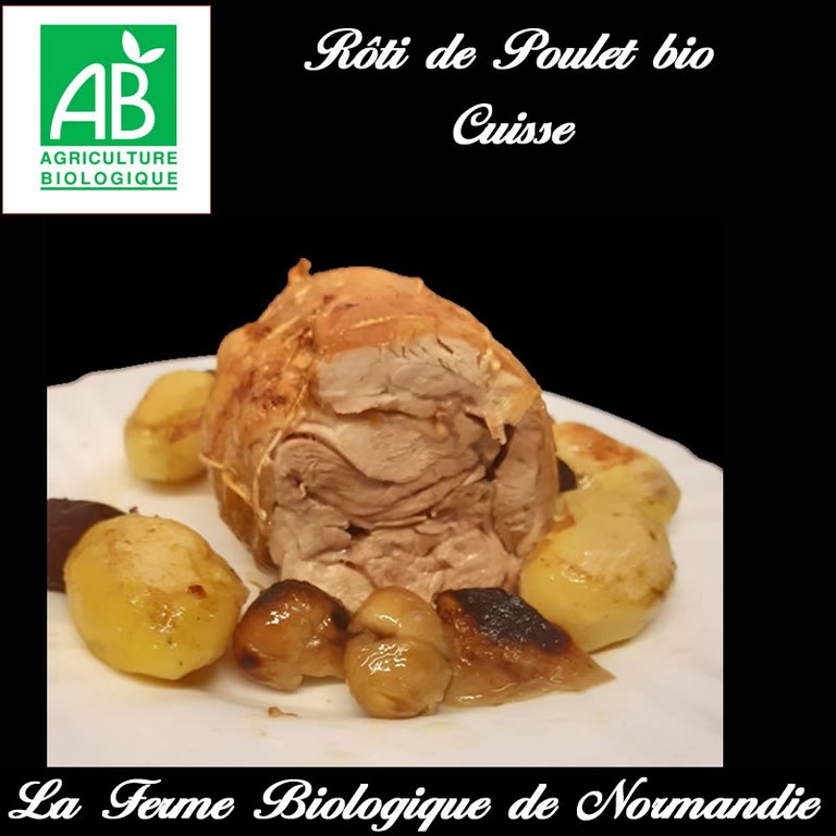 Rôti de poulet fermiè bio (cuisse)